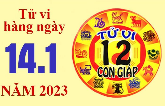 Tử vi hôm nay, xem tử vi 12 con giáp ngày 14/1/2023: